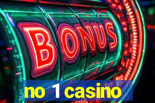 no 1 casino