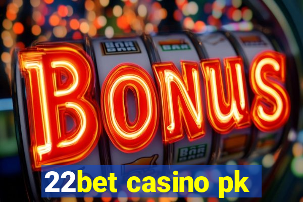 22bet casino pk