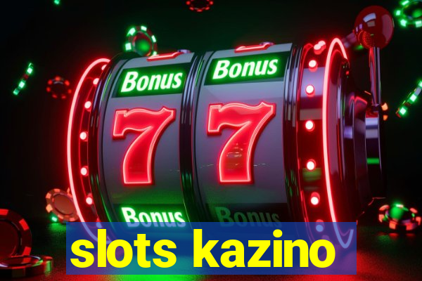 slots kazino