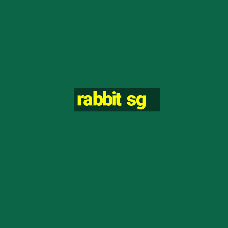 rabbit sg