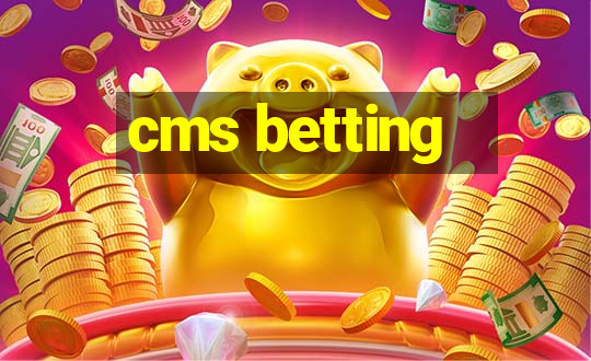 cms betting