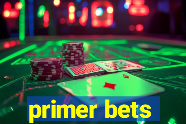 primer bets