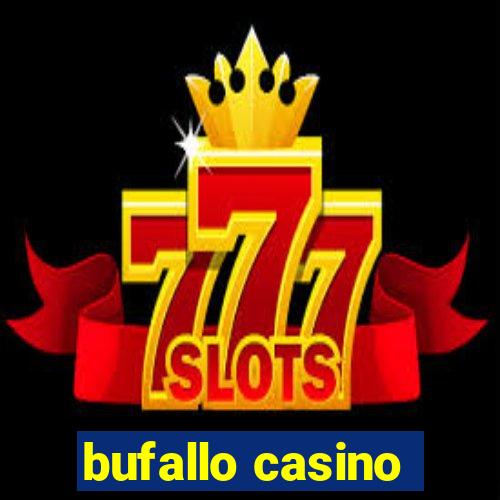 bufallo casino