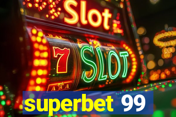 superbet 99