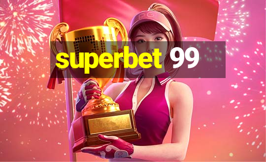 superbet 99