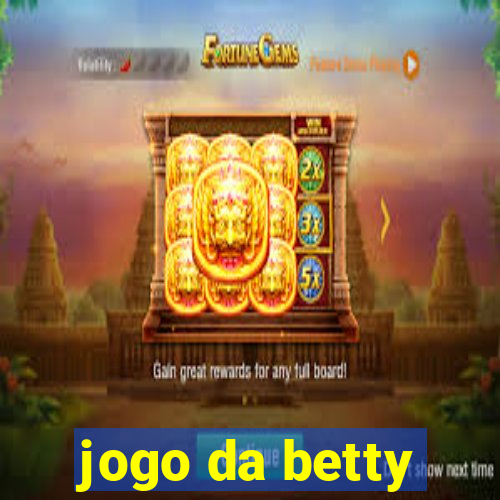 jogo da betty