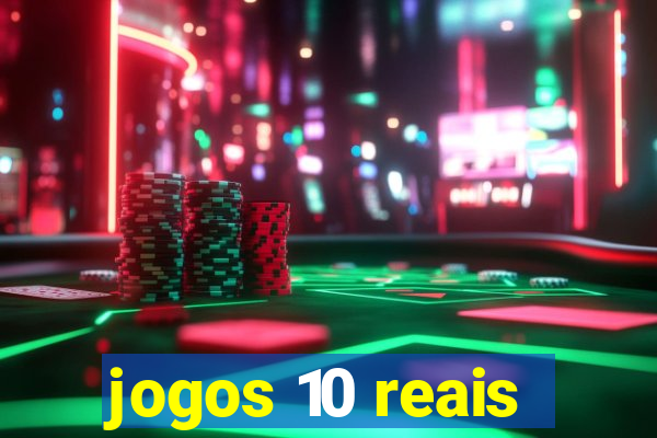 jogos 10 reais