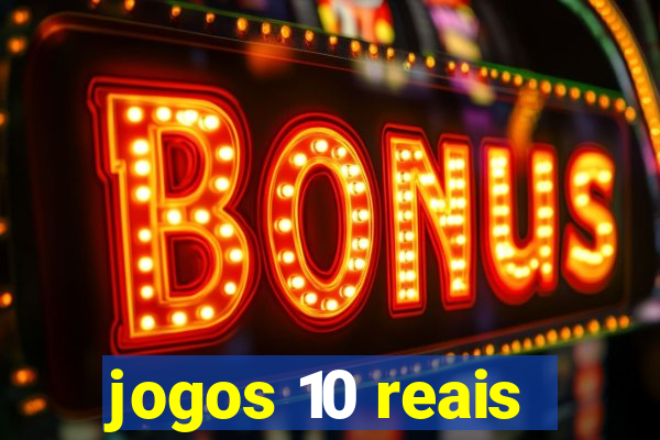 jogos 10 reais