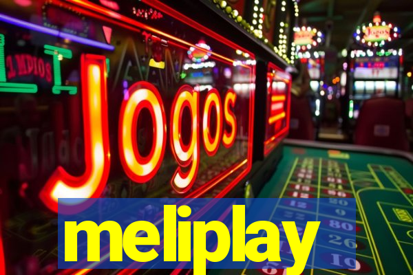 meliplay