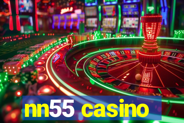 nn55 casino