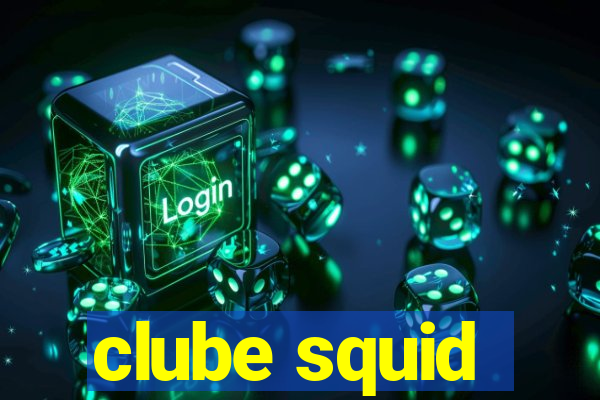 clube squid