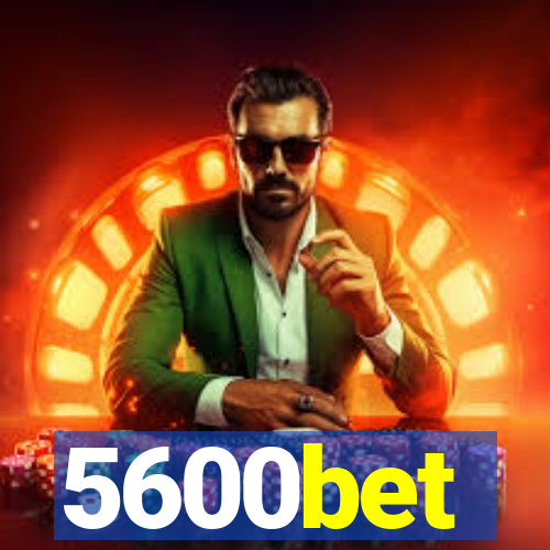 5600bet