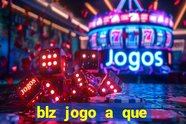 blz jogo a que mais paga