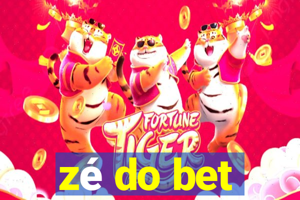 zé do bet