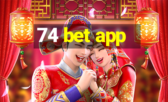 74 bet app