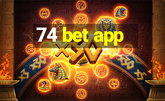 74 bet app