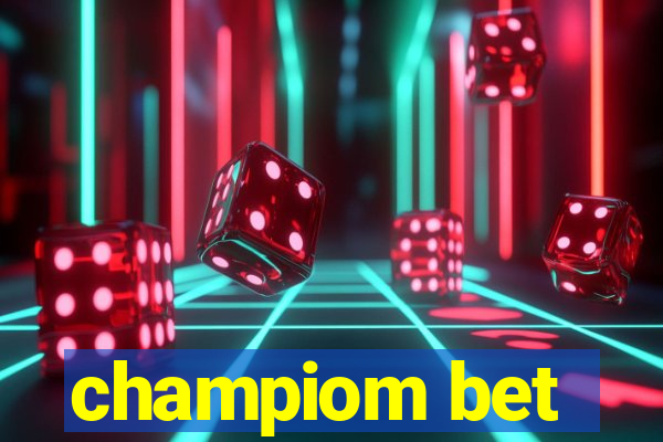 champiom bet