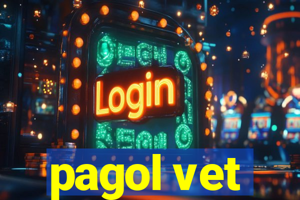 pagol vet