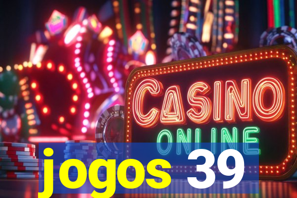 jogos 39