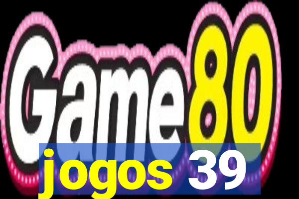 jogos 39