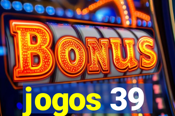 jogos 39