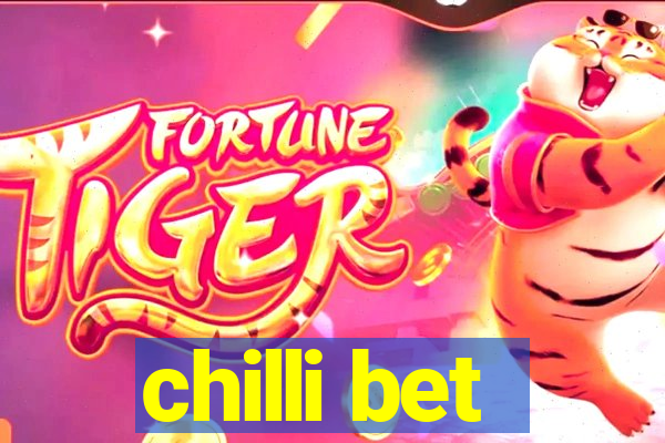 chilli bet