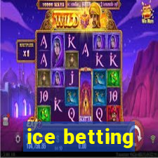 ice betting