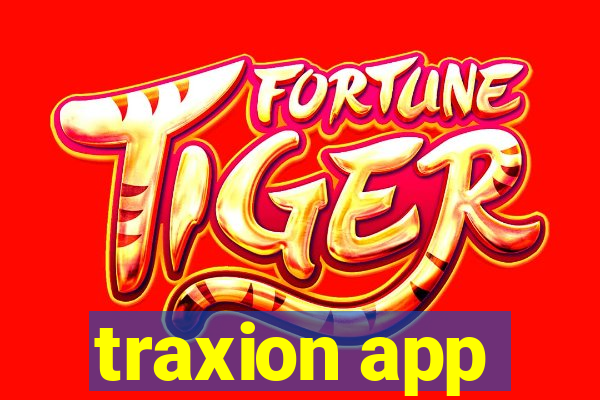 traxion app