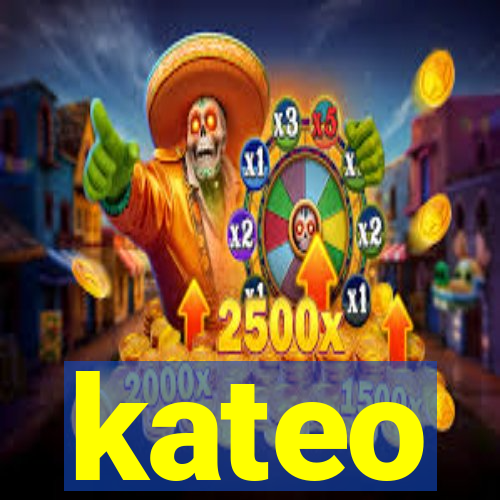 kateo