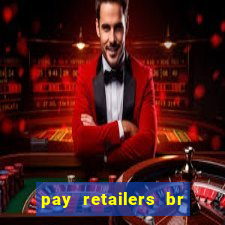 pay retailers br servicos de pagamentos