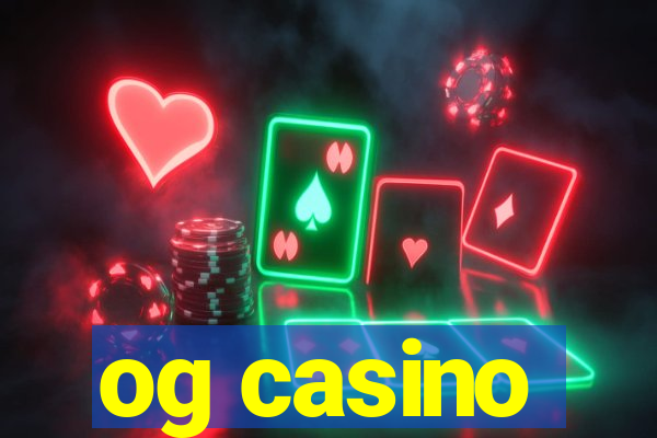 og casino