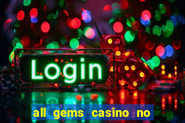 all gems casino no deposit bonus