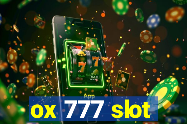 ox 777 slot