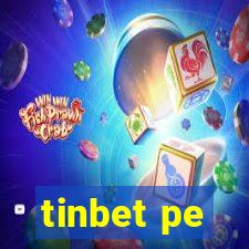 tinbet pe