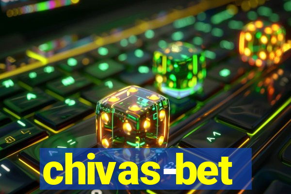 chivas-bet