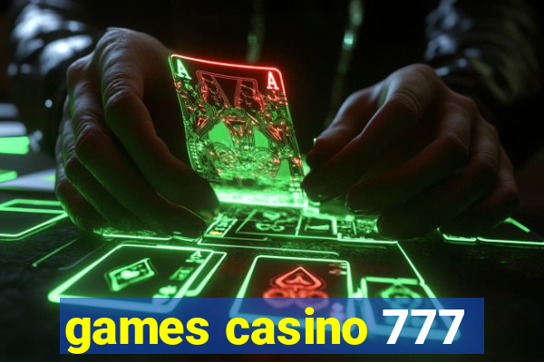 games casino 777