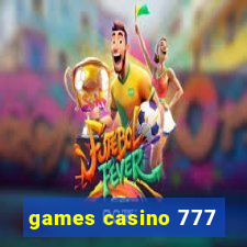 games casino 777