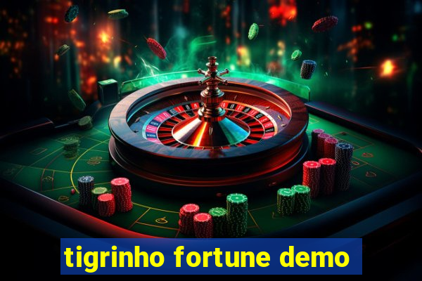 tigrinho fortune demo