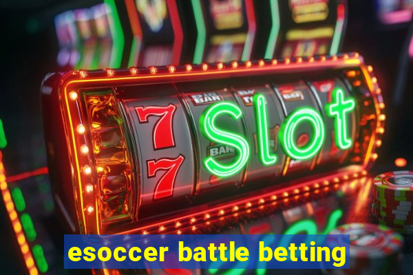 esoccer battle betting