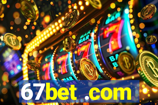 67bet .com