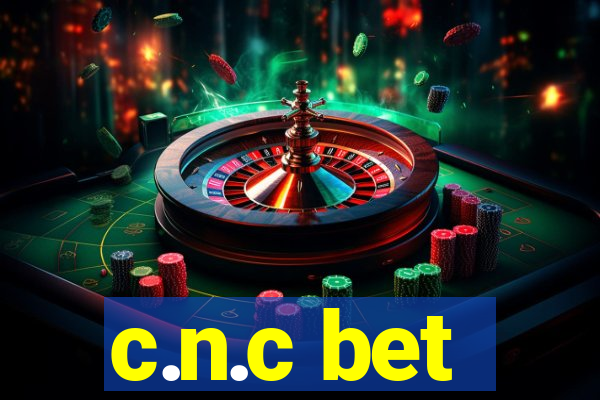 c.n.c bet