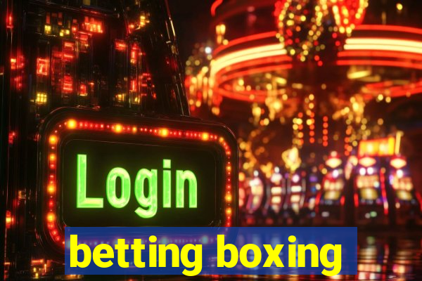 betting boxing