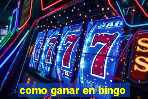 como ganar en bingo