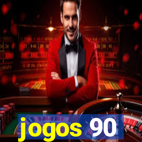 jogos 90