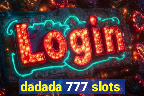 dadada 777 slots