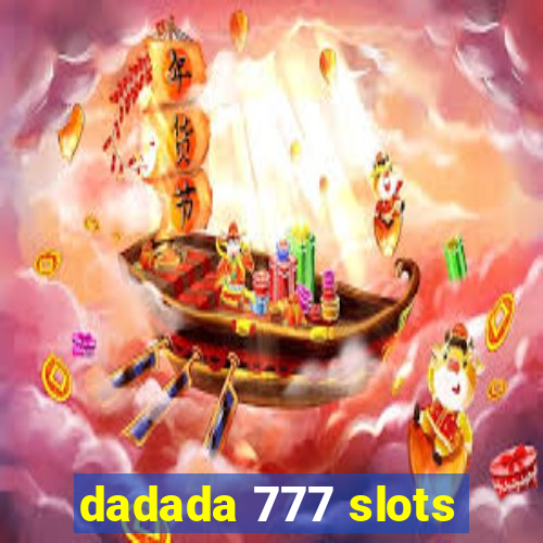 dadada 777 slots