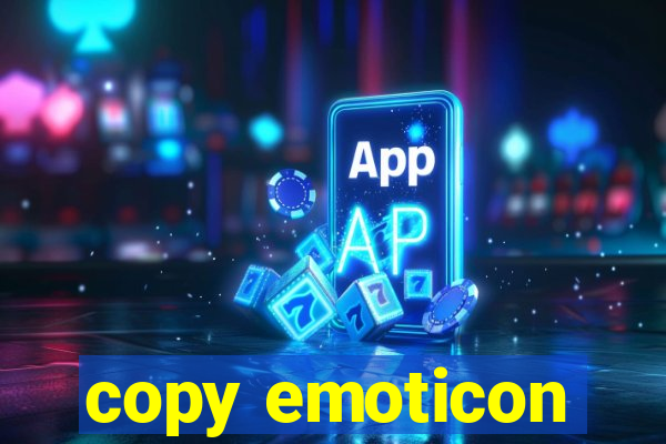 copy emoticon