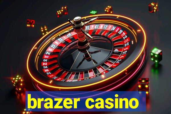 brazer casino