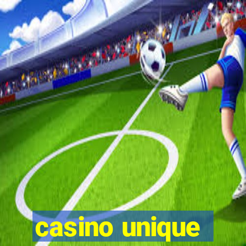 casino unique