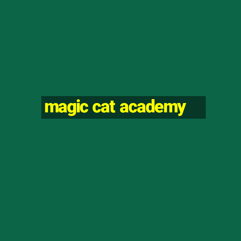 magic cat academy